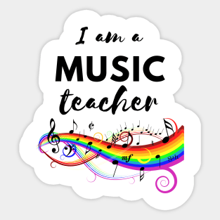 I Am A Music Teacher Sticker